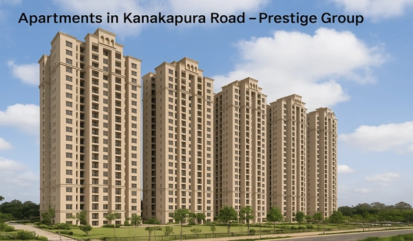 Apartments in Kanakapura Road - Prestige Group Luxury Prestige Group apartments in Kanakapura Road Bangalore with modern amenities and prime location