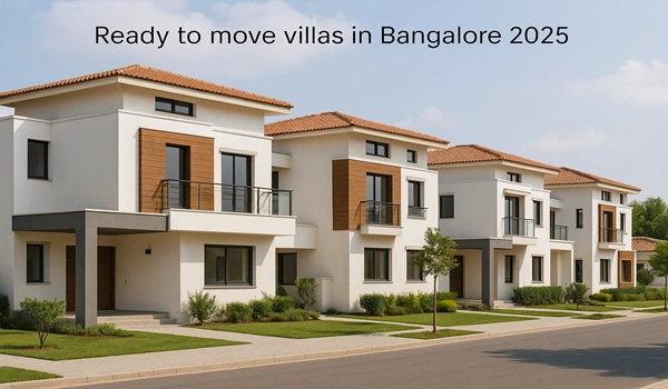 Ready to move villas in Bangalore 2025
