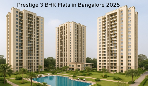 Prestige 3 BHK Flats in Bangalore 2025