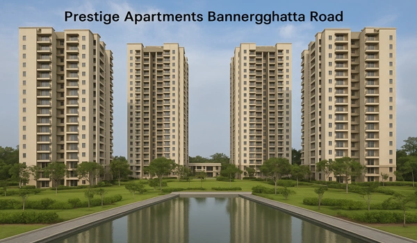 Prestige Apartments on Bannerghatta Road – Luxury 2 & 3 BHK Flats with Modern Amenities in Bangalore