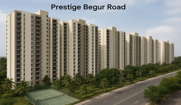 Prestige Begur Road residential project in Bangalore featuring luxury apartments, modern amenities, and prime location near Hosur Road.