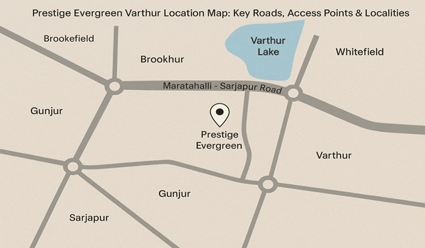 Prestige Evergreen Varthur location map showing key roads, access points, and nearby localities for easy navigation in Bangalore