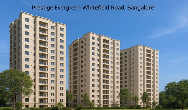 Prestige Evergreen luxury apartments on Whitefield Road, Bangalore with modern amenities and green surroundings