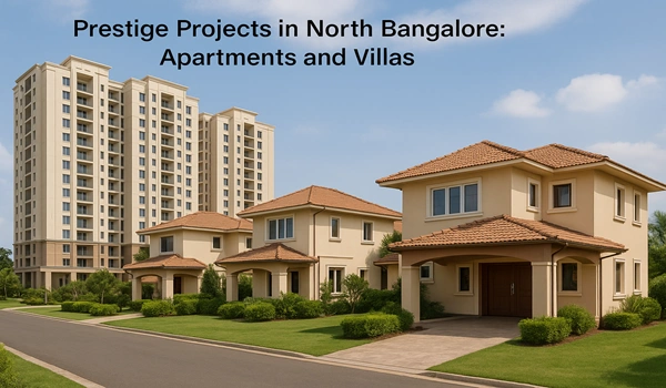 Featured Image of Prestige Projects in North Bangalore: Apartments and Villas