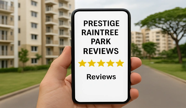 Featured Image of Prestige Raintree Park Reviews – Is It a Good Investment in Bangalore?