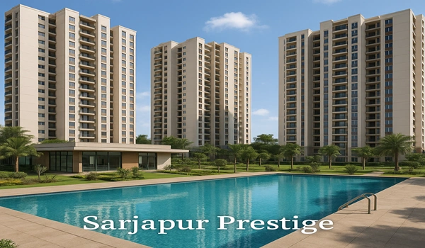 Luxury apartments at Prestige Sarjapur Road Bangalore – premium residential project with modern amenities and spacious flats