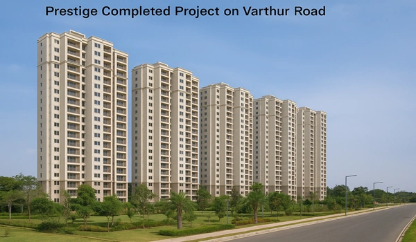 Featured Image of Prestige Completed Project on Varthur Road