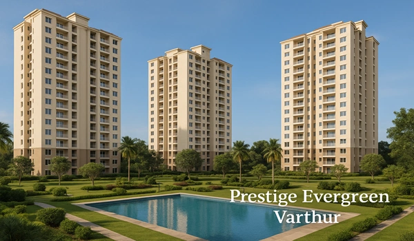 Featured Image of Prestige Evergreen Varthur