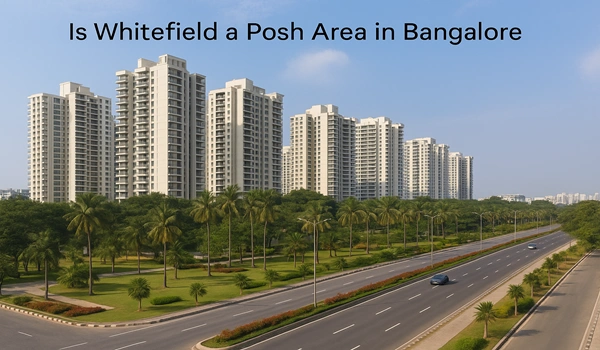 Whitefield Bangalore cost of living, property prices, and lifestyle expenses in 2025 – guide to how expensive Whitefield is for residents and newcomers