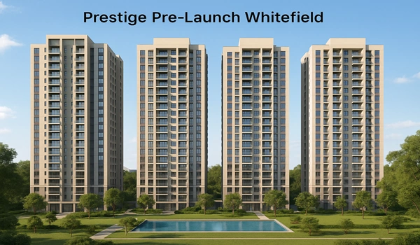 Prestige Pre-Launch Whitefield luxury residential project featuring modern apartments in Whitefield, Bangalore