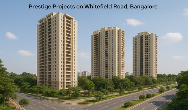 Featured Image of Prestige Projects on Whitefield Road, Bangalore
