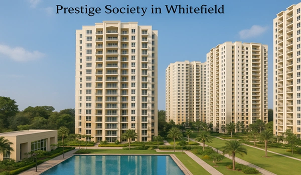 Prestige Society residential project in Whitefield, Bangalore featuring modern apartments, premium amenities, and luxury living spaces
